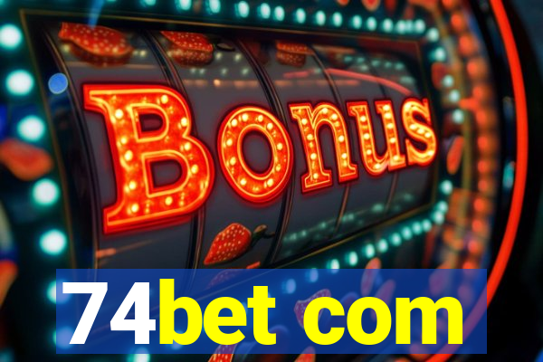 74bet com